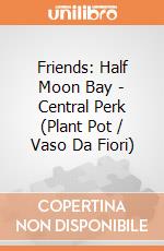Friends: Half Moon Bay - Central Perk (Plant Pot / Vaso Da Fiori) gioco