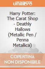 Harry Potter: The Carat Shop - Deathly Hallows (Metallic Pen / Penna Metallica) gioco