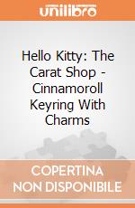 Hello Kitty: The Carat Shop - Cinnamoroll Keyring With Charms giochi