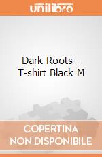Dark Roots - T-shirt Black M gioco