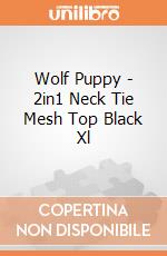 Wolf Puppy - 2in1 Neck Tie Mesh Top Black Xl gioco