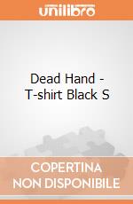 Dead Hand - T-shirt Black S gioco