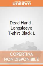 Dead Hand - Longsleeve T-shirt Black L gioco
