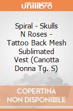 Spiral - Skulls N Roses - Tattoo Back Mesh Sublimated Vest (Canotta Donna Tg. S) gioco