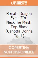 Spiral - Dragon Eye - 2In1 Neck Tie Mesh Top Black (Canotta Donna Tg. L) gioco di Spiral