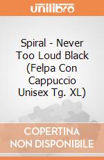 Spiral - Never Too Loud Black (Felpa Con Cappuccio Unisex Tg. XL) gioco