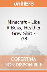 Minecraft - Like A Boss, Heather Grey Shirt - 7/8 gioco di Bioworld