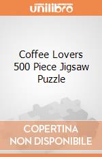 Coffee Lovers 500 Piece Jigsaw Puzzle giochi