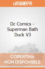 Dc Comics - Superman Bath Duck V3 gioco di Paladone