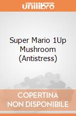 Super Mario 1Up Mushroom (Antistress) gioco di Grupo Erik