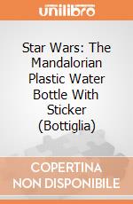 Star Wars: The Mandalorian Plastic Water Bottle With Sticker (Bottiglia) gioco