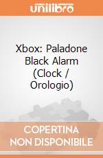 Xbox: Paladone Black Alarm (Clock / Orologio) gioco di GORO
