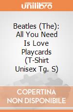 Beatles (The): All You Need Is Love Playcards (T-Shirt Unisex Tg. S) gioco di Rock Off