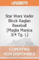 Star Wars Vader Block Raglan Baseball (Maglia Manica 3/4 Tg. L) gioco