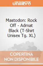 Mastodon: Rock Off - Admat Black (T-Shirt Unisex Tg. XL) giochi