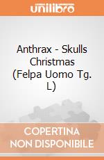 Anthrax - Skulls Christmas (Felpa Uomo Tg. L) gioco