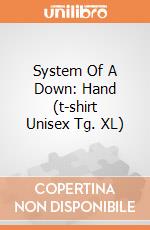 System Of A Down: Hand (t-shirt Unisex Tg. XL)