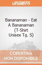 Bananaman - Eat A Bananaman (T-Shirt Unisex Tg. S) gioco