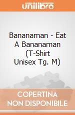 Bananaman - Eat A Bananaman (T-Shirt Unisex Tg. M) gioco