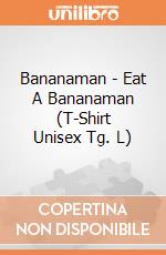 Bananaman - Eat A Bananaman (T-Shirt Unisex Tg. L) gioco