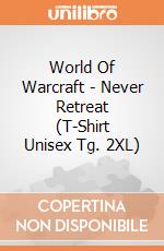 World Of Warcraft - Never Retreat (T-Shirt Unisex Tg. 2XL) gioco