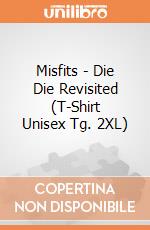 Misfits - Die Die Revisited (T-Shirt Unisex Tg. 2XL) gioco