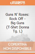 Guns N' Roses: Rock Off - Big Guns (T-Shirt Donna Tg. L) giochi