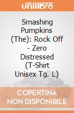 Smashing Pumpkins (The): Rock Off - Zero Distressed (T-Shirt Unisex Tg. L) giochi