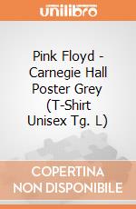 Pink Floyd - Carnegie Hall Poster Grey (T-Shirt Unisex Tg. L) gioco