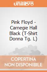 Pink Floyd - Carnegie Hall Black (T-Shirt Donna Tg. L) gioco