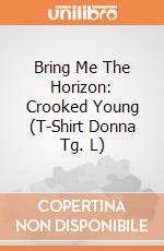 Bring Me The Horizon: Crooked Young (T-Shirt Donna Tg. L) gioco