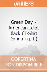 Green Day - American Idiot Black (T-Shirt Donna Tg. L) gioco