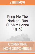 Bring Me The Horizon: Nun (T-Shirt Donna Tg. S) gioco