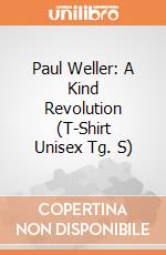 Paul Weller: A Kind Revolution (T-Shirt Unisex Tg. S) gioco