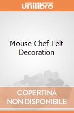 Mouse Chef Felt Decoration giochi