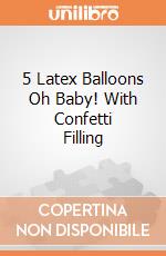 5 Latex Balloons Oh Baby! With Confetti Filling gioco