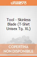 Tool - Skinless Blade (T-Shirt Unisex Tg. XL) gioco di PHM
