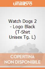 Watch Dogs 2 - Logo Black (T-Shirt Unisex Tg. L) gioco di TimeCity