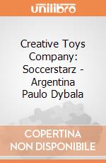 Creative Toys Company: Soccerstarz - Argentina Paulo Dybala gioco