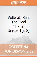 Volbeat: Seal The Deal (T-Shirt Unisex Tg. S) gioco di Rock Off