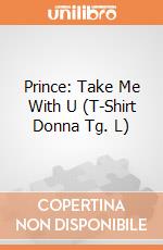 Prince: Take Me With U (T-Shirt Donna Tg. L) gioco