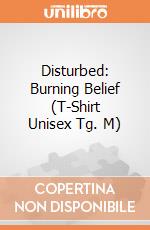 Disturbed: Burning Belief (T-Shirt Unisex Tg. M) gioco