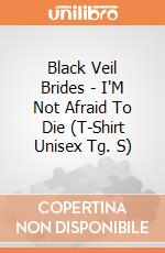 Black Veil Brides - I'M Not Afraid To Die (T-Shirt Unisex Tg. S) gioco