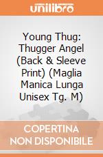 Young Thug: Thugger Angel (Back & Sleeve Print) (Maglia Manica Lunga Unisex Tg. M) gioco