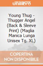 Young Thug - Thugger Angel (Back & Sleeve Print) (Maglia Manica Lunga Unisex Tg. XL) gioco