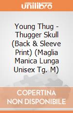Young Thug - Thugger Skull (Back & Sleeve Print) (Maglia Manica Lunga Unisex Tg. M) gioco