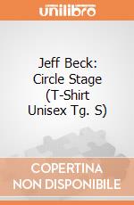 Jeff Beck: Circle Stage (T-Shirt Unisex Tg. S) gioco