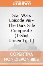 Star Wars Episode Viii - The Dark Side Composite (T-Shirt Unisex Tg. L) gioco