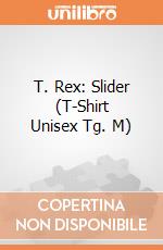 T. Rex: Slider (T-Shirt Unisex Tg. M) gioco