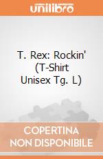 T. Rex: Rockin' (T-Shirt Unisex Tg. L) gioco